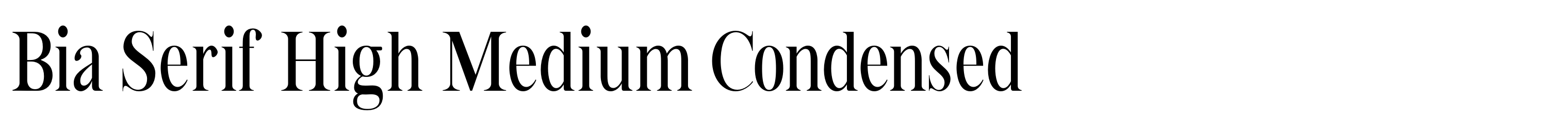 Bia Serif High Medium Condensed